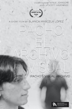 Pacho, el archivo visual poszter