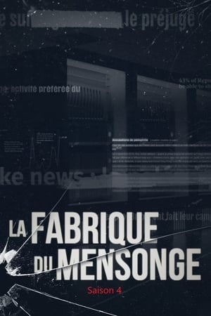 La Fabrique du mensonge