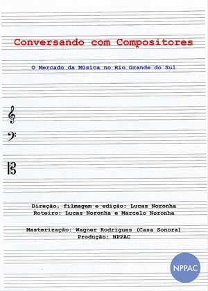 Conversando com Compositores: O Mercado da Música no Rio Grande do Sul