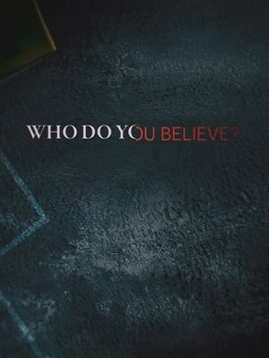 Who Do You Believe? poszter