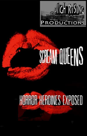 Scream Queens: Horror Heroines Exposed poszter