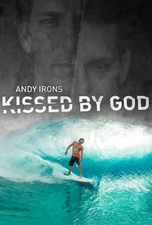 Andy Irons: Kissed by God poszter