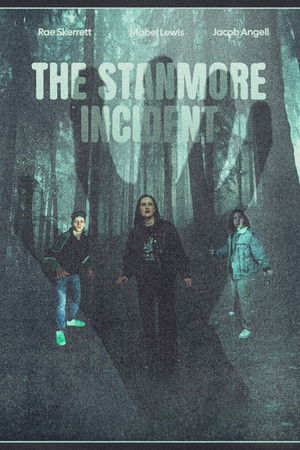 The Stanmore Incident poszter