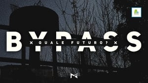 Bypass - Quale futuro? háttérkép