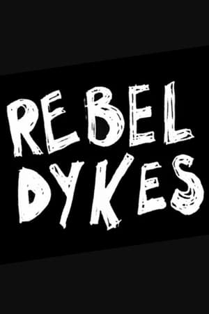 Rebel Dykes poszter