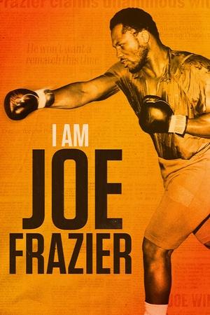 I Am Joe Frazier poszter