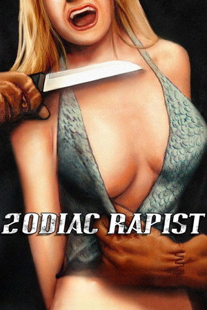 The Zodiac Rapist poszter