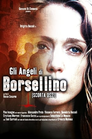 Gli angeli di Borsellino (Scorta QS21) poszter