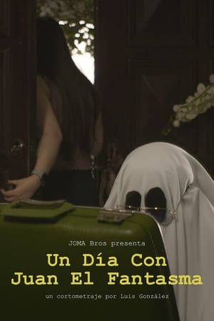 Un Día con Juan el Fantasma