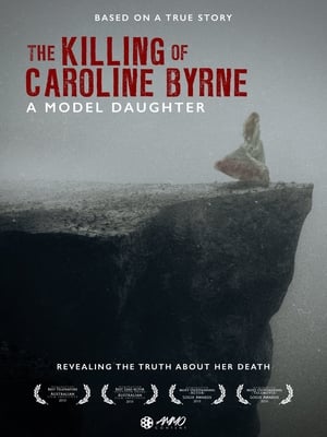 A Model Daughter: The Killing of Caroline Byrne poszter