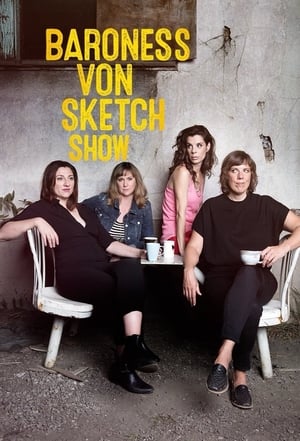 Baroness von Sketch Show