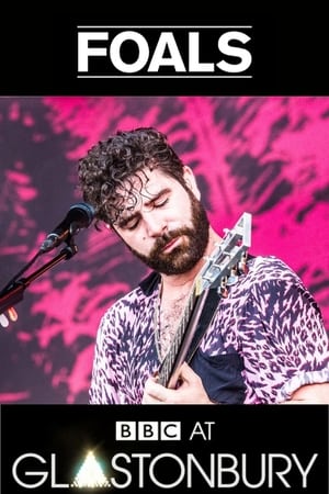 Foals: Live at Glastonbury 2019 poszter