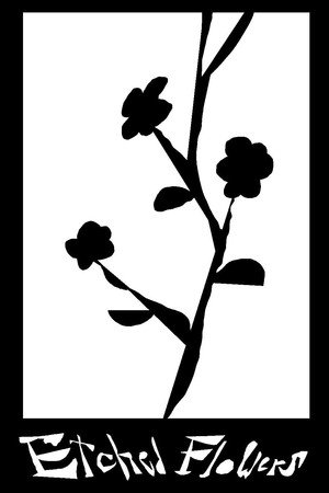 Etched Flowers poszter