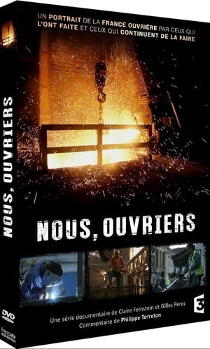 Nous, ouvriers 2/3 "Nos rêves ont façonné la société" 1963-1983