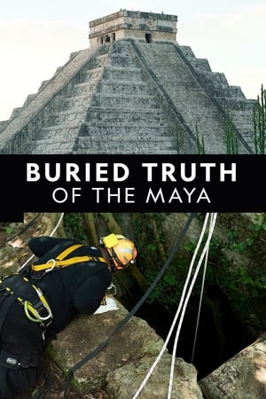 Buried Truth of the Maya poszter