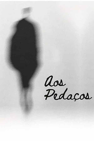 Aos Pedaços poszter