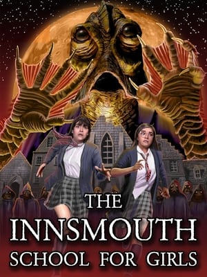 The Innsmouth School for Girls poszter