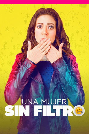 Una mujer sin filtro poszter