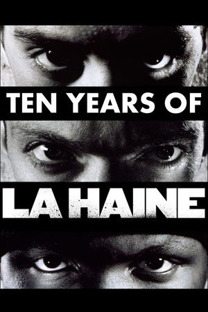 Les 10 Ans de La haine poszter
