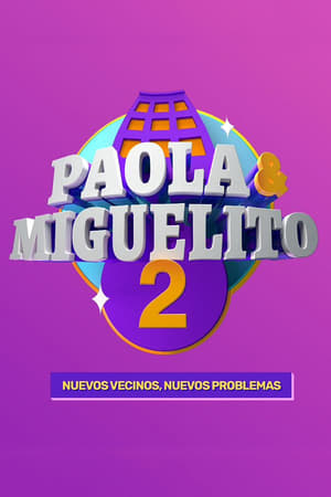 Paola y Miguelito, la serie