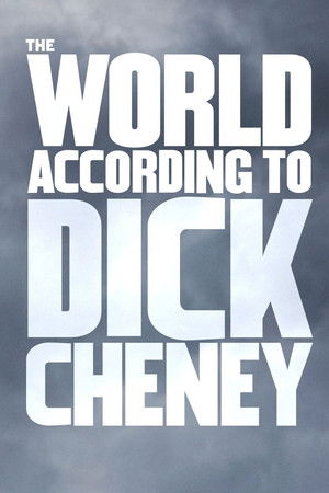 The World According to Dick Cheney poszter