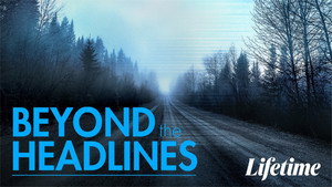 Beyond the Headlines: The Series kép