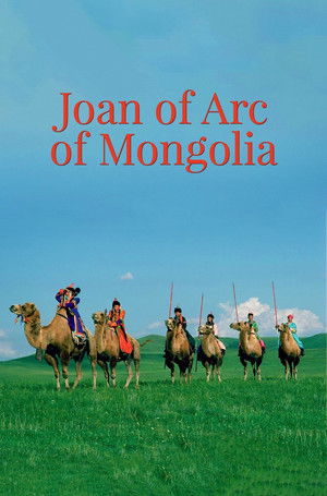 Johanna d’Arc of Mongolia poszter