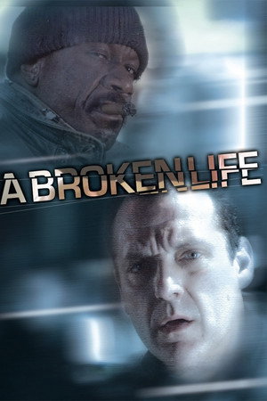 A Broken Life poszter