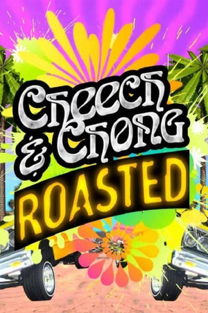 Cheech & Chong Roasted poszter