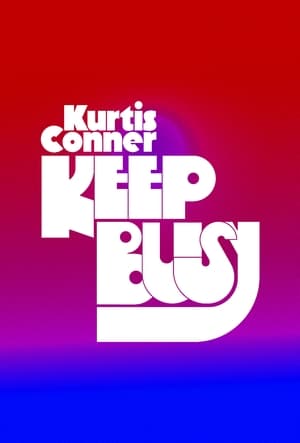 Kurtis Conner: Keep Busy poszter