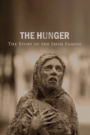 The Hunger: The Story of the Irish Famine poszter