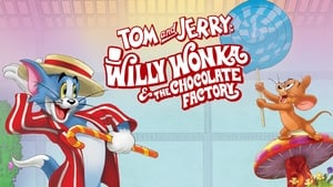 Tom és Jerry: Willy Wonka és a csokigyár háttérkép