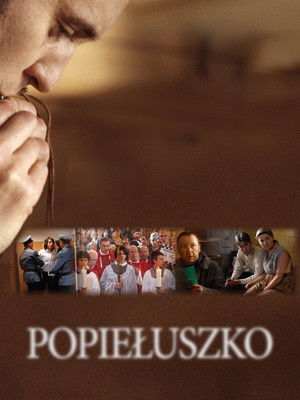 Popieluszko - A szabadság bennünk él poszter