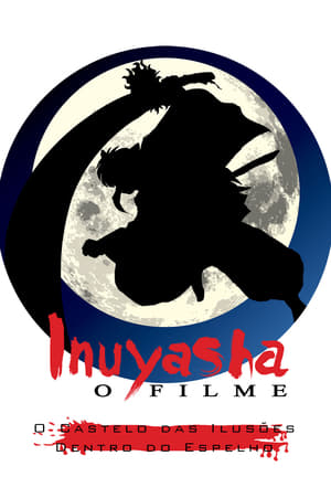 InuYasha Film 2. - Kastély a tükör mögött poszter