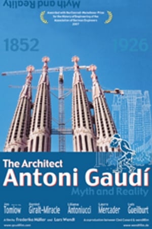 Der Architekt Antoni Gaudí - Mythos und Wirklichkeit poszter