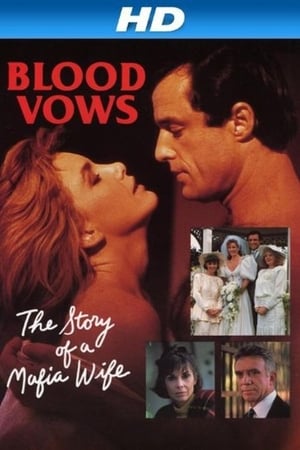 Blood Vows: The Story of a Mafia Wife poszter