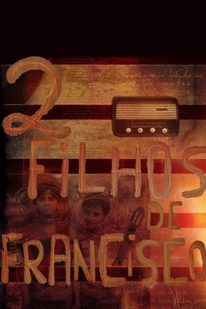 2 Filhos de Francisco: A História de Zezé di Camargo & Luciano poszter