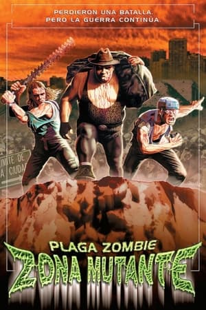 Plaga zombie: zona mutante poszter