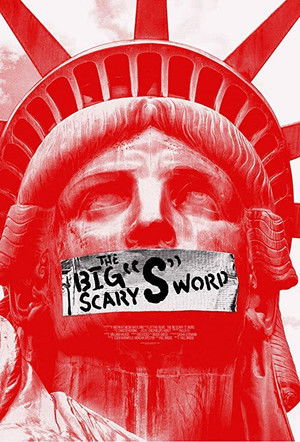 The Big Scary “S” Word poszter
