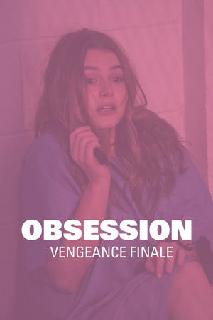 Obsession: Her Final Vengeance poszter