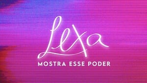 Lexa: Mostra Esse Poder kép