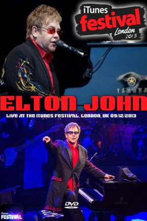 Elton John - Live at iTunes Festival 2013 poszter