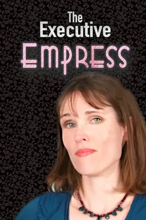 The Executive Empress poszter