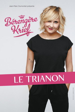Bérengère Krief - Le Trianon poszter