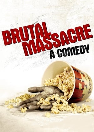 Brutal Massacre: A Comedy poszter