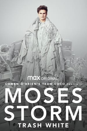 Moses Storm: Trash White poszter