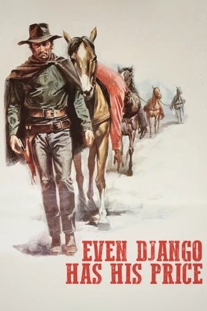Anche per Django le carogne hanno un prezzo poszter