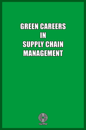 Green Careers in Supply Chain Management