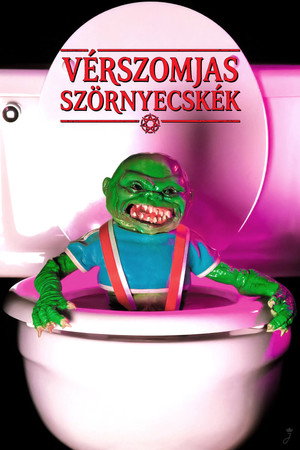 Vérszomjas szörnyecskék