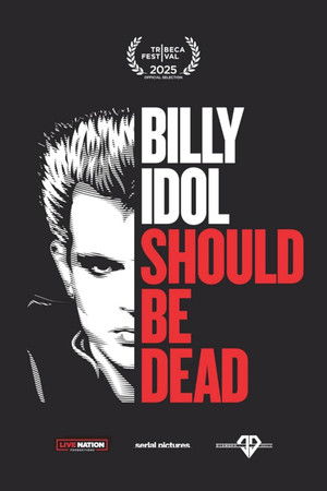 Billy Idol Should Be Dead poszter